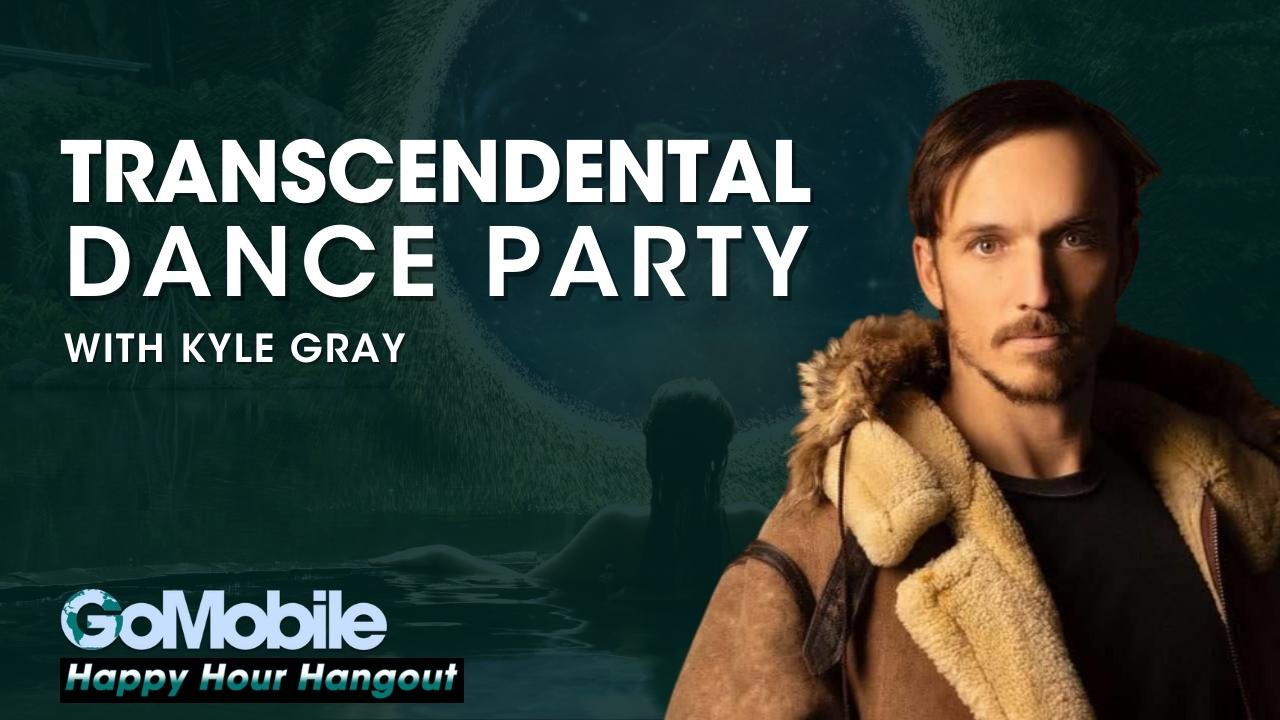 Kyle Gray - Transcendental Dance Party