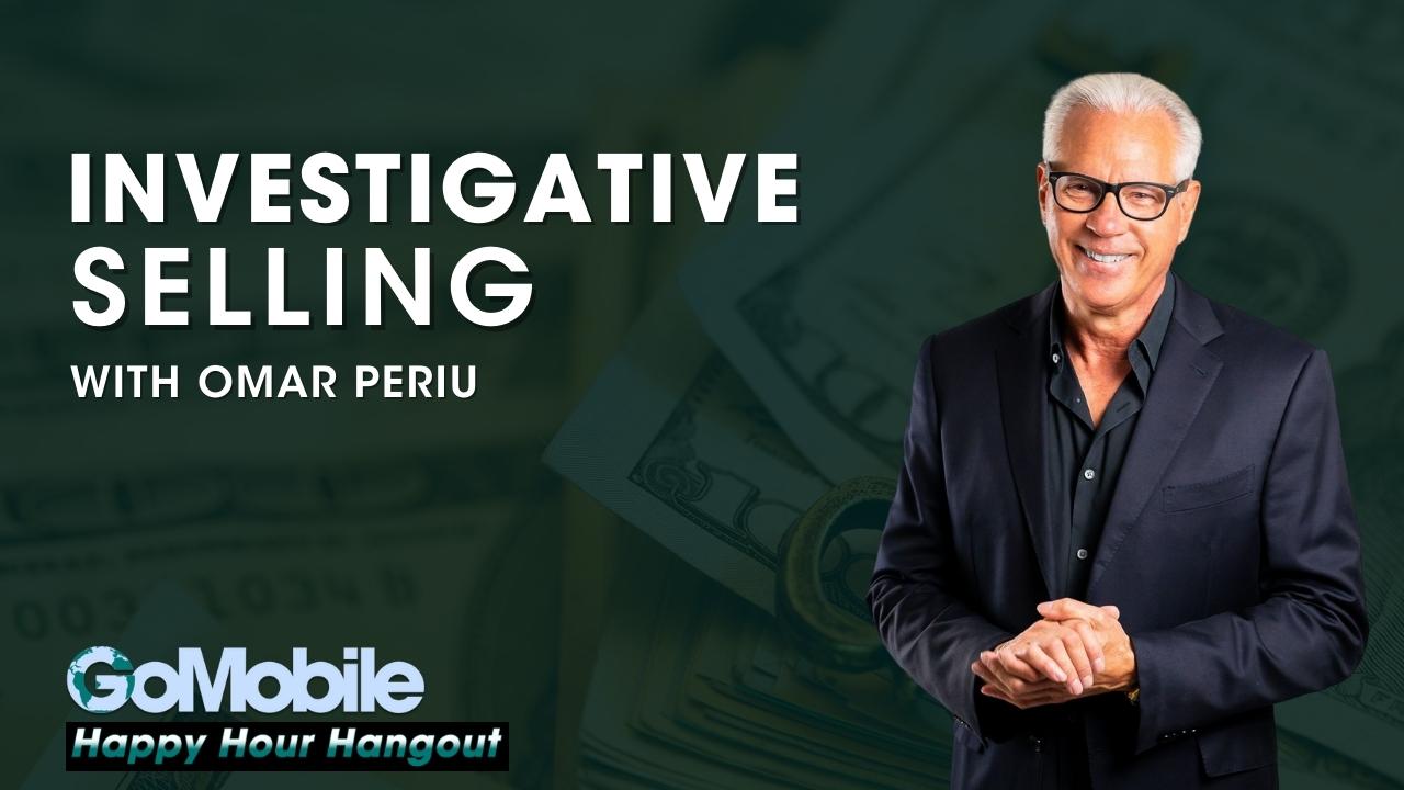Omar Periu - Investigative Selling